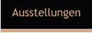 Ausstellungen